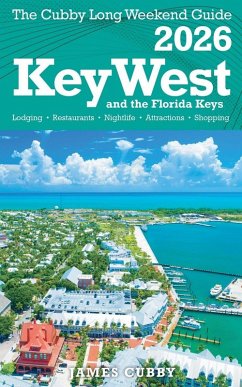 Cover Key West & The Florida Keys The Cubby 2026 Long Weekend Guide
