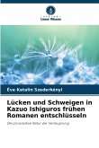 Lücken und Schweigen in Kazuo Ishiguros frühen Romanen entschlüsseln