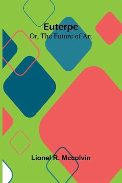 Cover Euterpe; Or, The Future Of Art