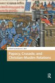 Papacy, Crusade, and Christian-Muslim Relations