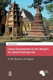 Urban Development in the Margins of a World Heritage Site