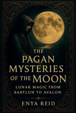 The Pagan Mysteries of the Moon Cover The Pagan Mysteries of the Moon