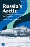 Russia's Arctic Russia's Arctic