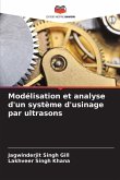 Modélisation et analyse d'un système d'usinage par ultrasons Modélisation et analyse d'un système d'usinage par ultrasons