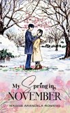 My Spring in November