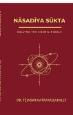 NĀsadĪya SŪkta NĀsadĪya SŪkta