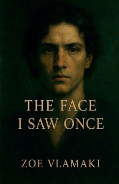 The Face I Saw Once - Vlamaki, Zoe