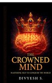 The Crowned Mind The Crowned Mind