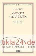 Gümüs Güvercin - Beliy, Andrey