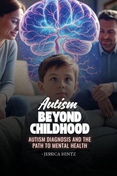 'Autism' Beyond Childhood - Hintz, Jessica
