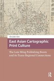 East Asian Cartographic Print Culture