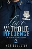 Love Without Influence