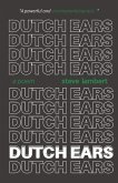 Dutch Ears Dutch Ears