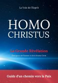Homo Christus - Guide d'un chemin vers la Paix