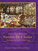 Guru Teg Bahadur Sarishti-De-Chadar - Paintings by Artist Trilok Singh
