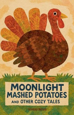 Cover Moonlight Mashed Potatoes and Other Cozy Tales