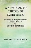 A New Road to Theory of Every Thing A New Road to Theory of Every Thing
