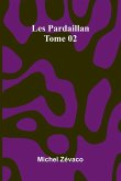 Les Pardaillan Tome 02