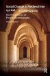 Social Change in Medieval Iran 132-628... - Bild 1