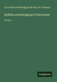 Bulletin archéologique et historique Bulletin archéologique et historique
