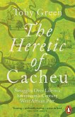 The Heretic of Cacheu The Heretic of Cacheu