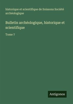 Cover Bulletin archéologique, historique et scientifique