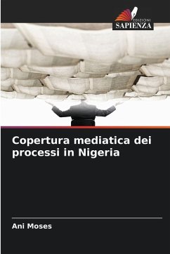 Copertura mediatica dei processi in Nigeria - Moses, Ani