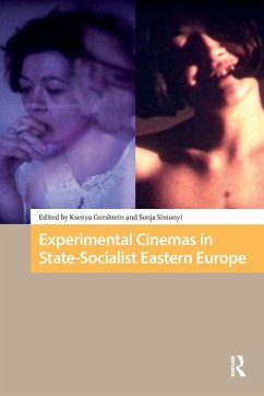 Cover Experimental Cinemas in State-Socialist Eastern Europe