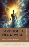 Tarocchi e negatività (eBook, ePUB)