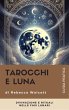 Tarocchi e Luna (eBook, ePUB) - Bild 1