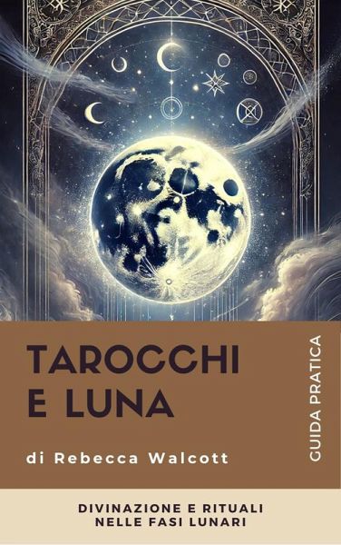Tarocchi e Luna (eBook, ePUB)