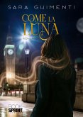 Come la luna (eBook, ePUB)
