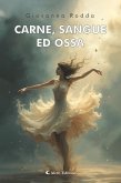 Carne, sangue ed ossa (eBook, ePUB) Carne, sangue ed ossa (eBook, ePUB)