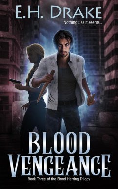 Blood Vengeance (Blood Herring Chronicles, #3) (eBook, ePUB) - Drake, Eh