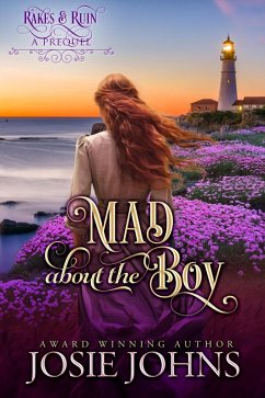 Cover Mad About the Boy: A Prequel to the Rakes & Ruin Series (eBook, ePUB)