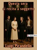 Questa sera si recita a soggetto (eBook, ePUB)