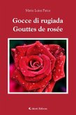 Gocce di ruggiada - Gouttes de rosée (eBook, ePUB) Gocce di ruggiada - Gouttes de rosée (eBook, ePUB)
