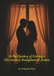 In the Shadow of Eternity: The Story of... - Bild 1