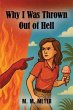 Why I was Thrown out of hell (eBook,... - Bild 1