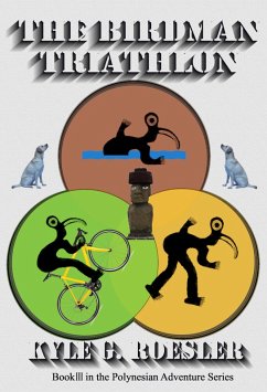 The Birdman Triathlon (eBook, ePUB) - Roesler, Kyle