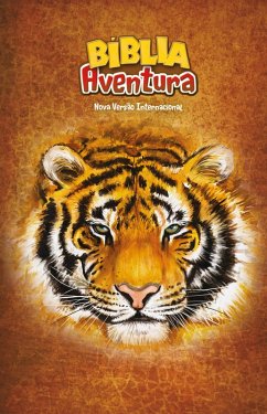 Bíblia Aventura para crianças, NVI, Capa dura com fechamento em ímã, Tigre (eBook, ePUB)