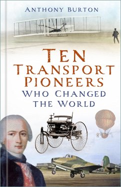 Cover Ten Transport Pioneers Who Changed the World (eBook, ePUB)