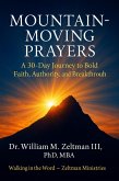 Mountain-Moving Prayers (eBook, ePUB) Mountain-Moving Prayers (eBook, ePUB)