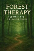 Forest Therapy (eBook, ePUB)