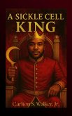 A Sickle Cell King (eBook, ePUB)