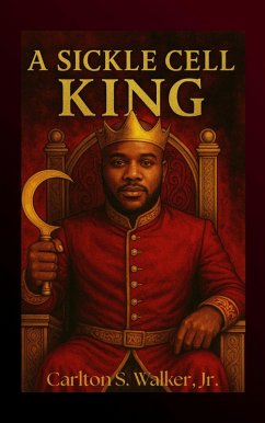 Cover A Sickle Cell King (eBook, ePUB)