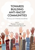 Towards Building Anti-Racist Communities (eBook, ePUB)