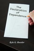 The Declaration of Dependence (eBook, ePUB)