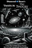 Twists in The Twilight (eBook, ePUB)