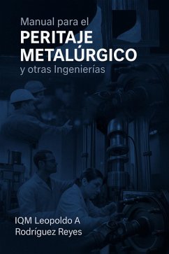 Cover Manual para el Peritaje Metalúrgico y otras Ingenierías (eBook, ePUB)